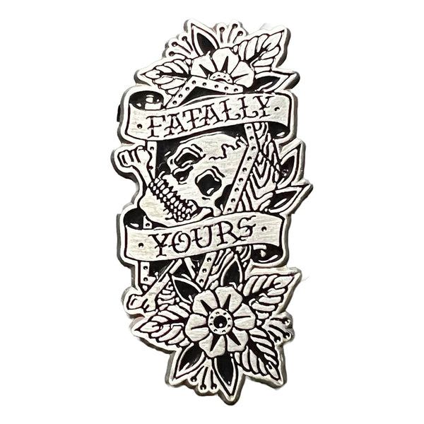 Fatally Yours Pin